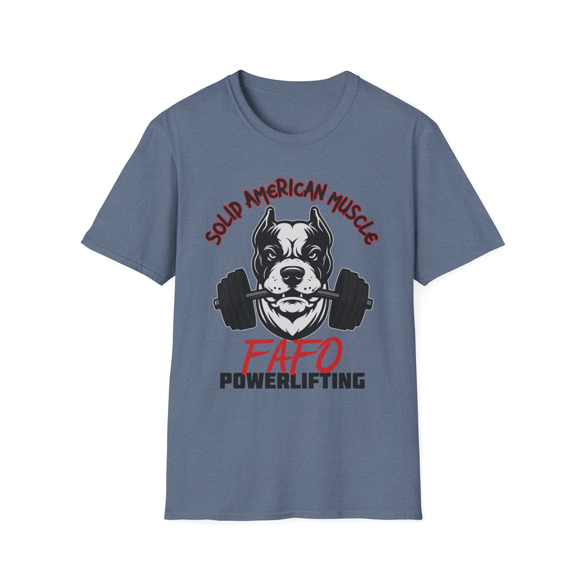 Solid American Muscle - FAFO Powerlifting - Mad Dog T-Shirt