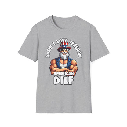 Patriot Collection - Damn I Love Freedom - American DILF - Uncle Sam T-Shirt