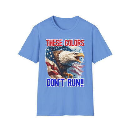 Patriot Collection - These Colors Don't Run! - USA Flag - Bald Eagle - T-Shirt