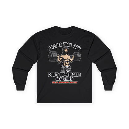 Solid American Muscle - Swolier Than Thou - Lifting Jesus - Long Sleeve T-Shirt