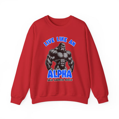 Solid American Muscle - Live Like an Alpha - Silverback Gorilla Sweatshirt