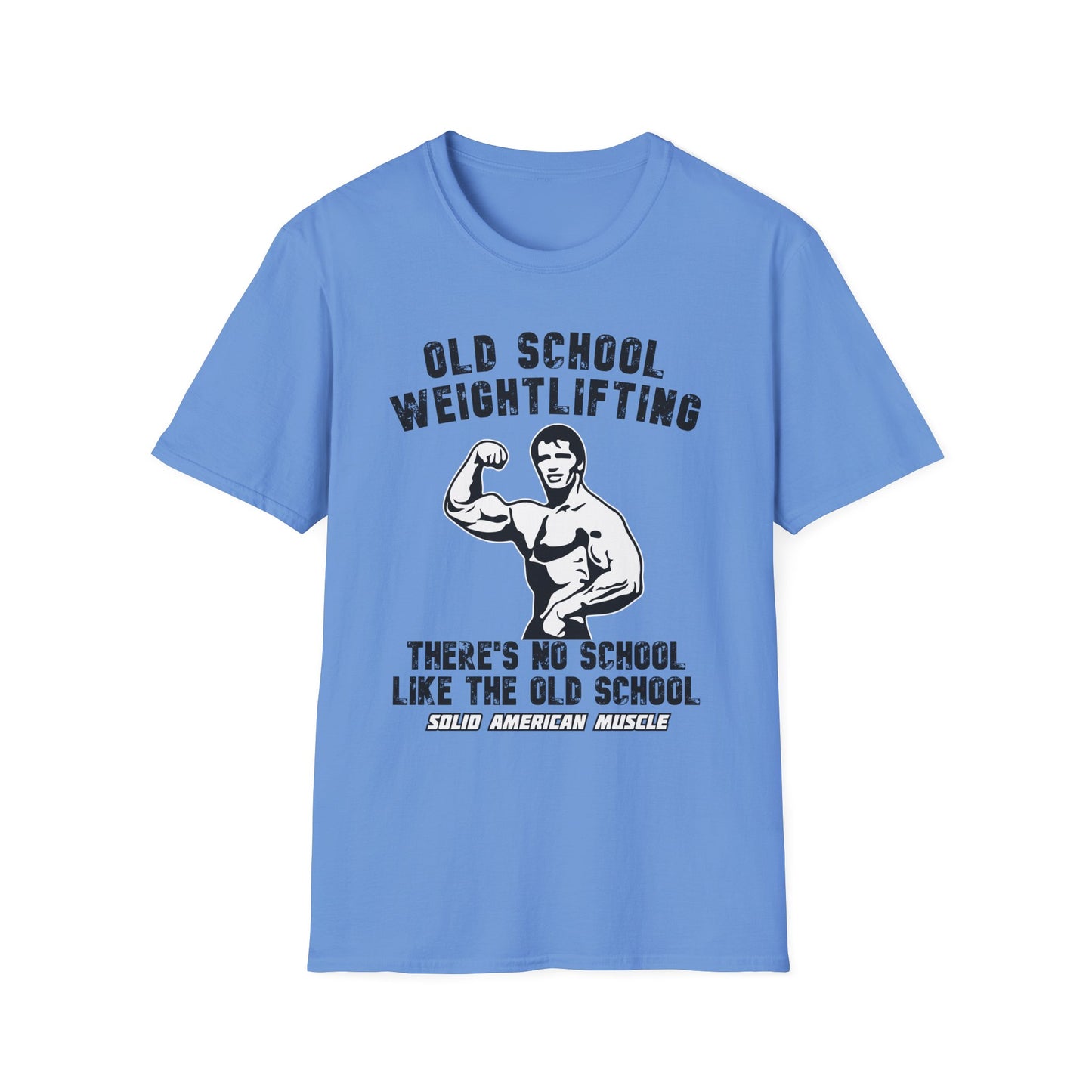 Solid American Muscle - Old School Weightlifting - There's No School Like The Old School - Vintage T-Shirt
