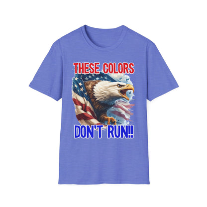 Patriot Collection - These Colors Don't Run! - USA Flag - Bald Eagle - T-Shirt