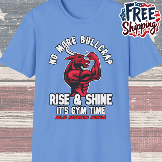 Solid American Muscle - Rise & Shine It's Gym Time - Red Bull T-Shirt