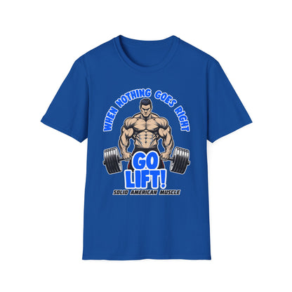 Solid American Muscle - When Nothing Goes Right Go Lift - Man Lifter - T-Shirt