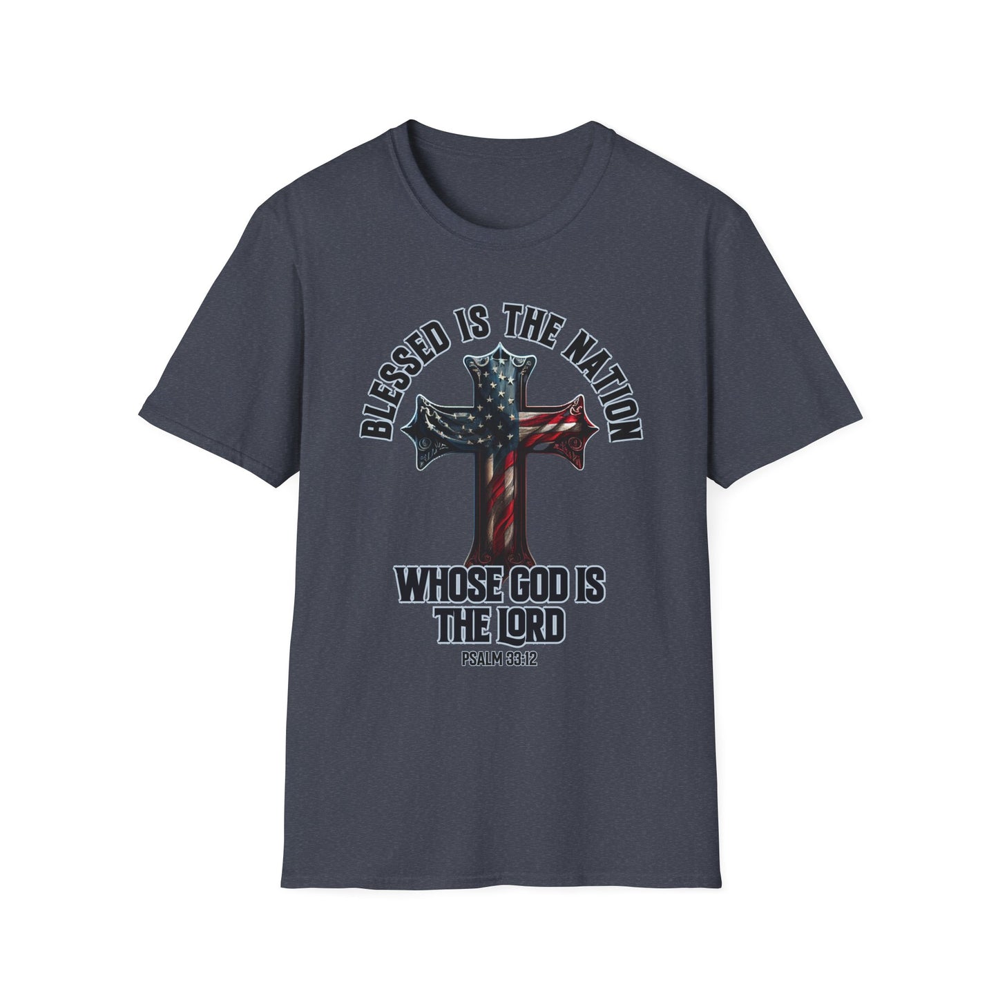 Patriot Collection - Blessed Is The Nation, Whose God Is The Lord (Psalm 33:12) - American Cross T-Shirt