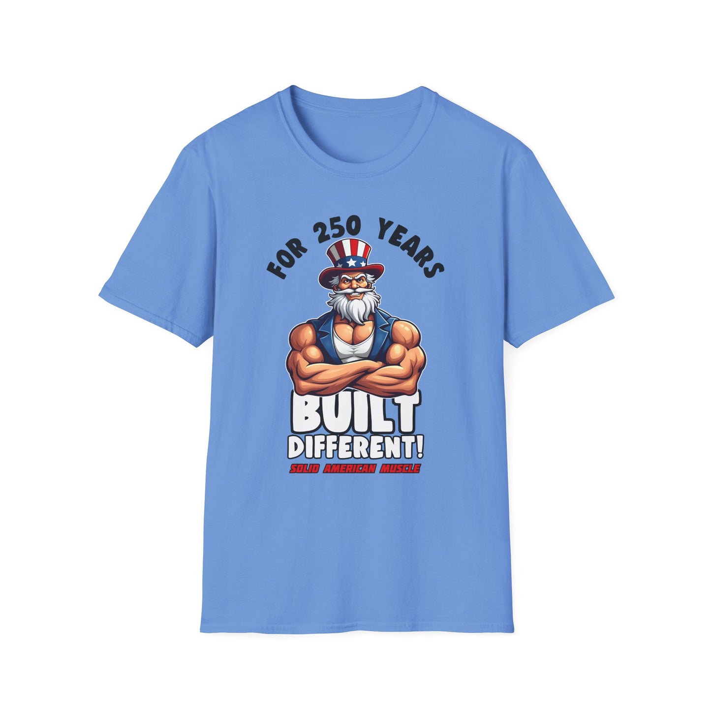 Solid American Muscle - For 250 Years Built Different! - Patriotic July 4th Uncle Sam T-Shirt