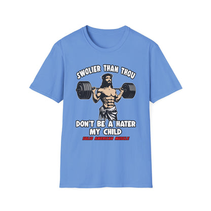 Solid American Muscle - Swolier Than Thou - Lifting Jesus - T-Shirt