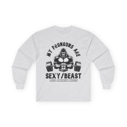 Solid American Muscle - My Pronouns are Sexy/Beast - Silverback Gorilla Long Sleeve T-Shirt