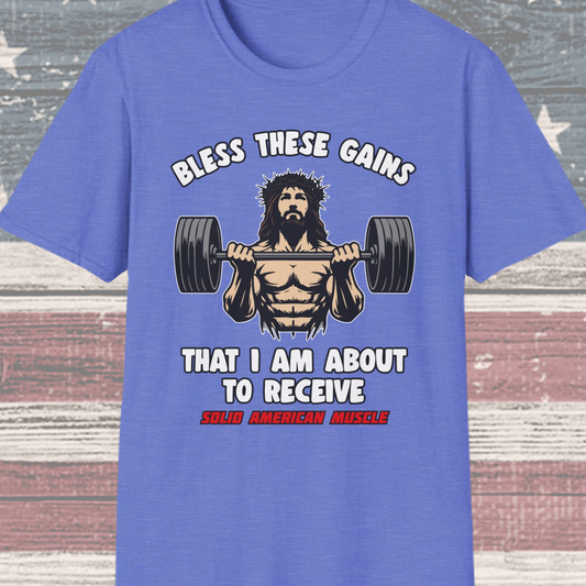 Solid American Muscle - Bless These Gains - Jesus T-Shirt