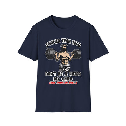 Solid American Muscle - Swolier Than Thou - Lifting Jesus - T-Shirt