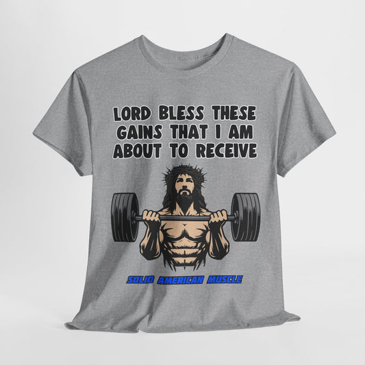 Solid American Muscle - Lord Bless These Gains T-Shirt