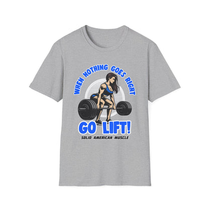 Solid American Muscle - When Nothing Goes Right Go Lift - Woman Lifter - T-Shirt