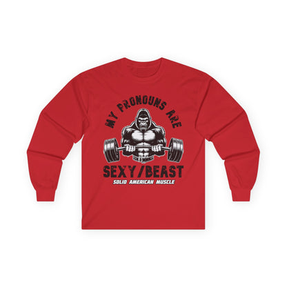 Solid American Muscle - My Pronouns are Sexy/Beast - Silverback Gorilla Long Sleeve T-Shirt