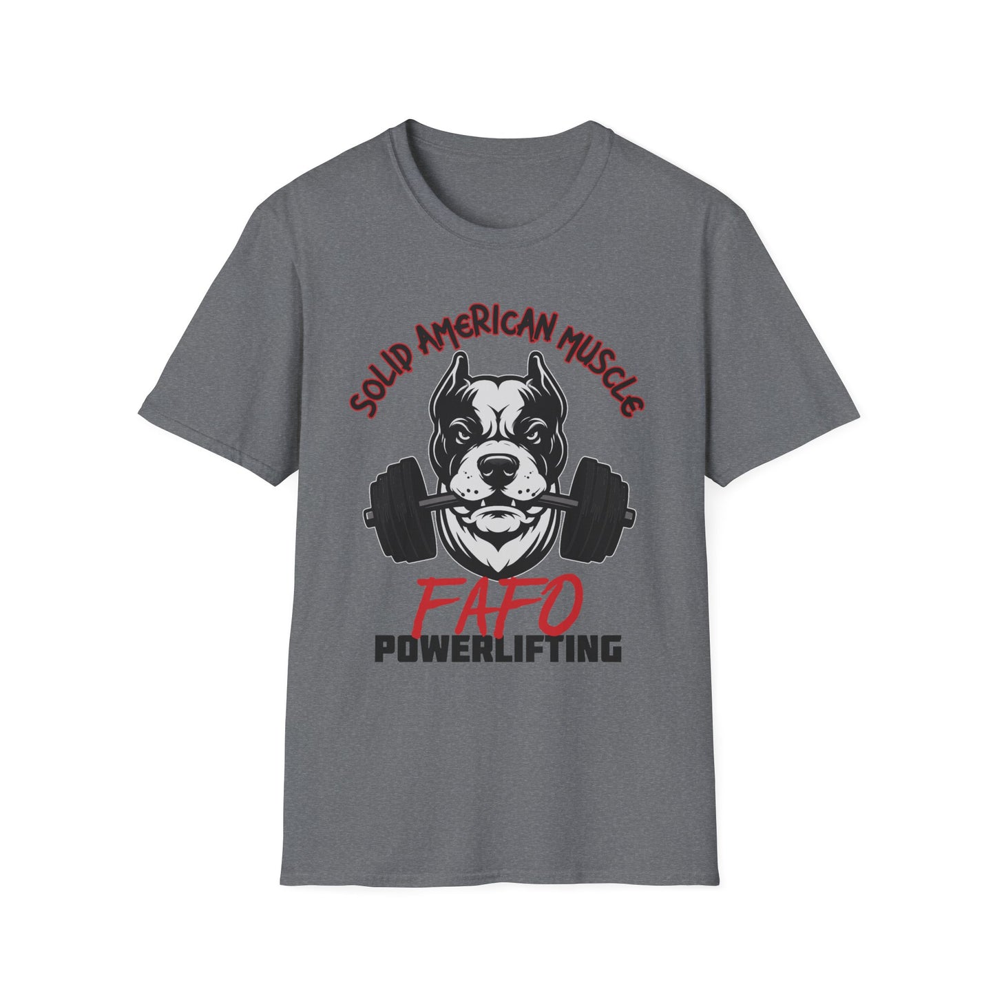 Solid American Muscle - FAFO Powerlifting - Mad Dog T-Shirt