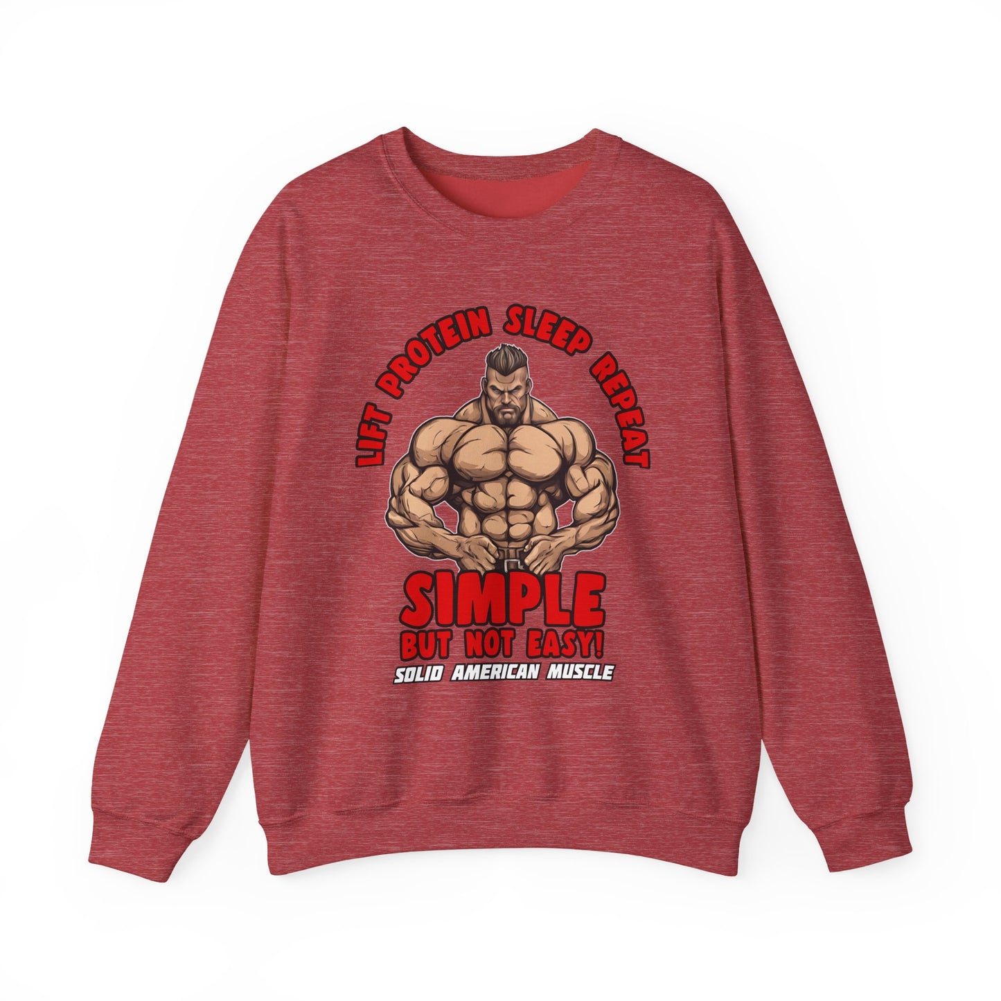 Solid American Muscle - Simple But Not Easy Sweatshirt