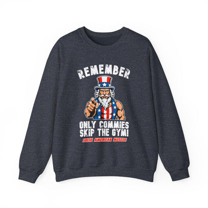 Solid American Muscle - Only Commies Skip the Gym! - Uncle Sam Sweatshirt