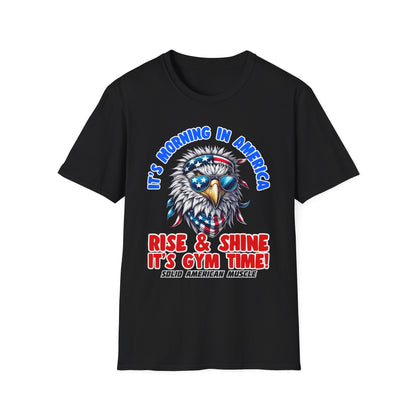 Solid American Muscle - It's Morning In America - Rise & Shine It's Gym Time! - USA Eagle T-Shirt