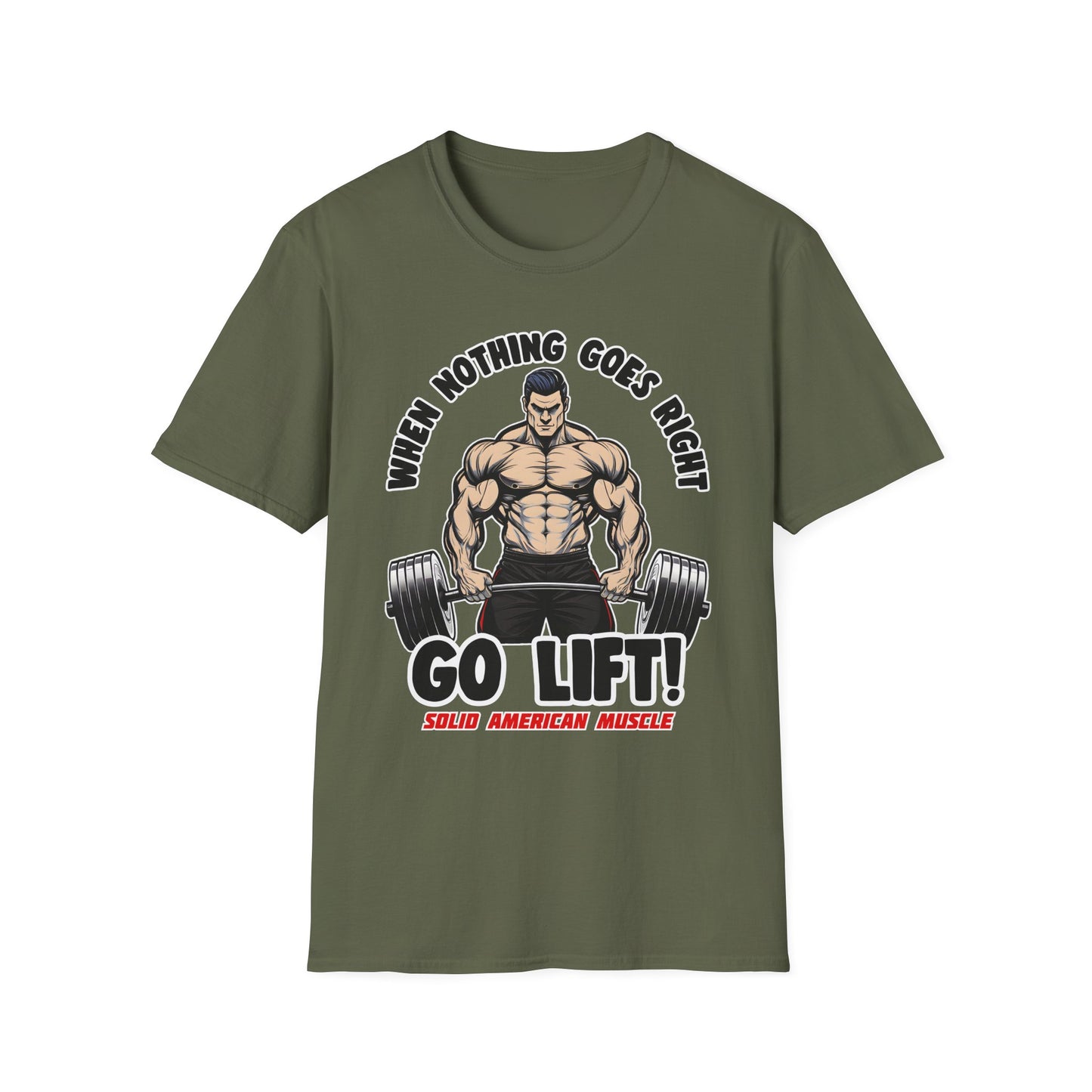 Solid American Muscle - When Nothing Goes Right, Go Lift #2 T-Shirt