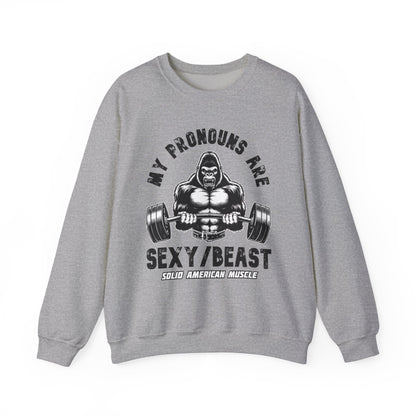 Solid American Muscle - My Pronouns are Sexy/Beast - Silverback Gorilla Sweatshirt