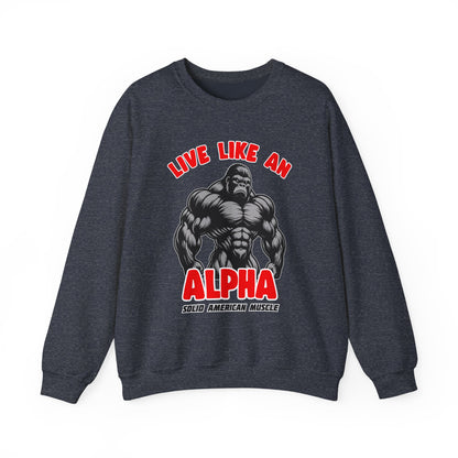 Solid American Muscle - Live Like an Alpha - Silverback Gorilla Sweatshirt