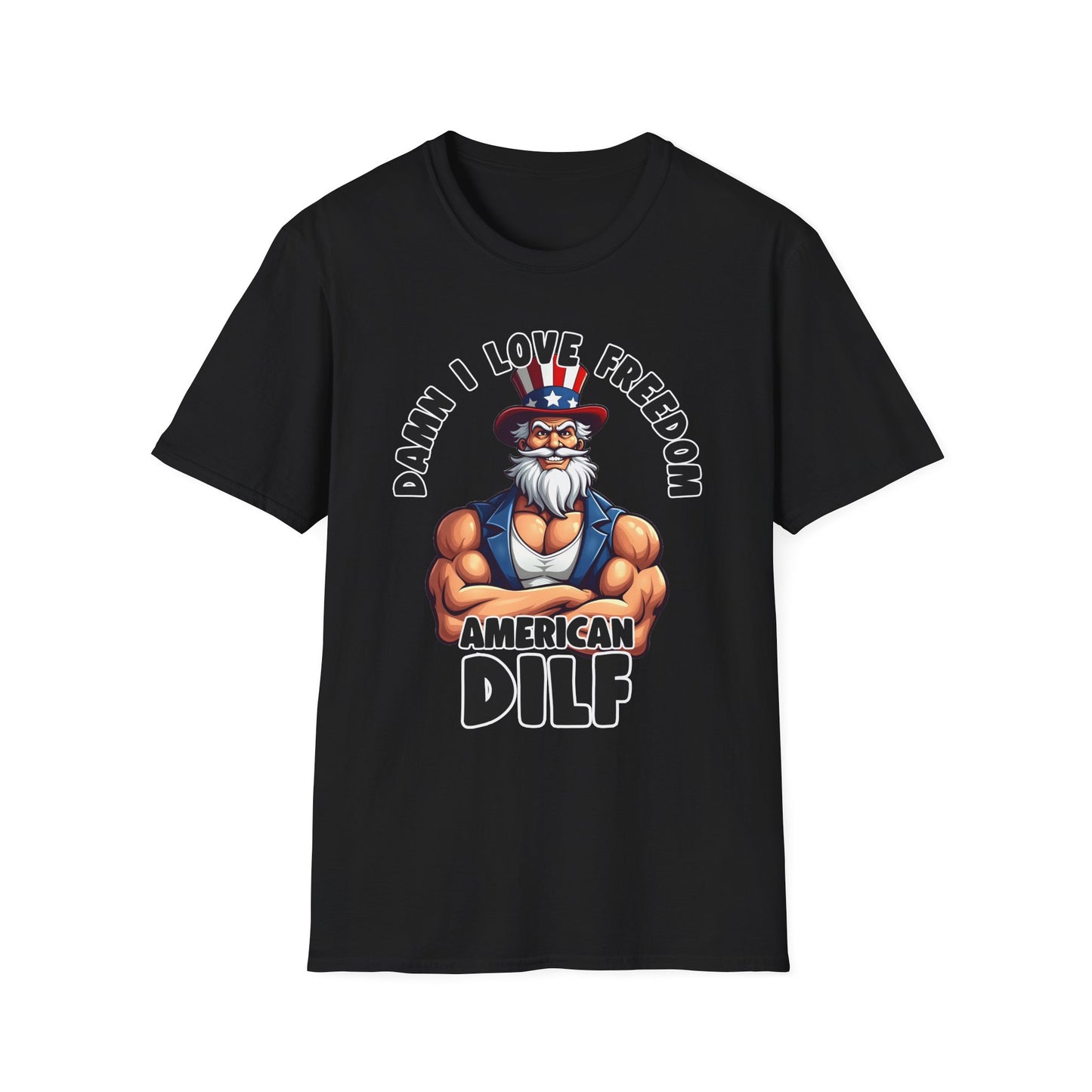 Patriot Collection - Damn I Love Freedom - American DILF - Uncle Sam T-Shirt