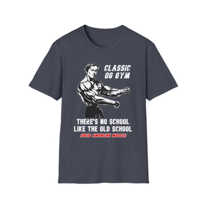 Solid American Muscle - Classic OG Gym - No School Like the Old School T-Shirt