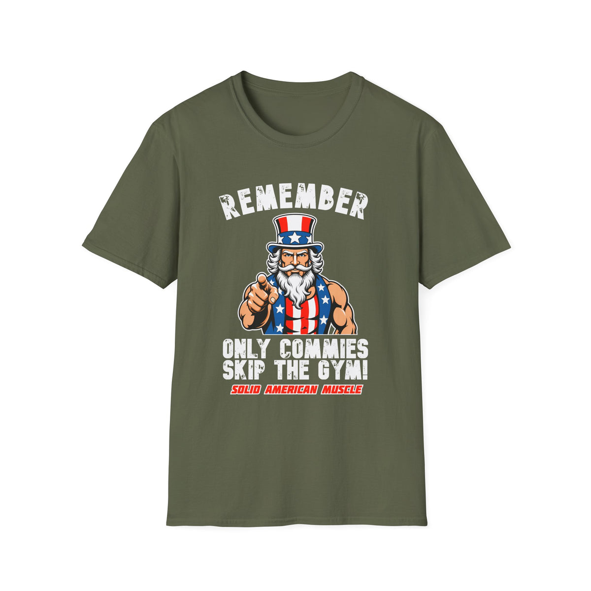 Solid American Muscle - Only Commies Skip the Gym! - Uncle Sam T-Shirt