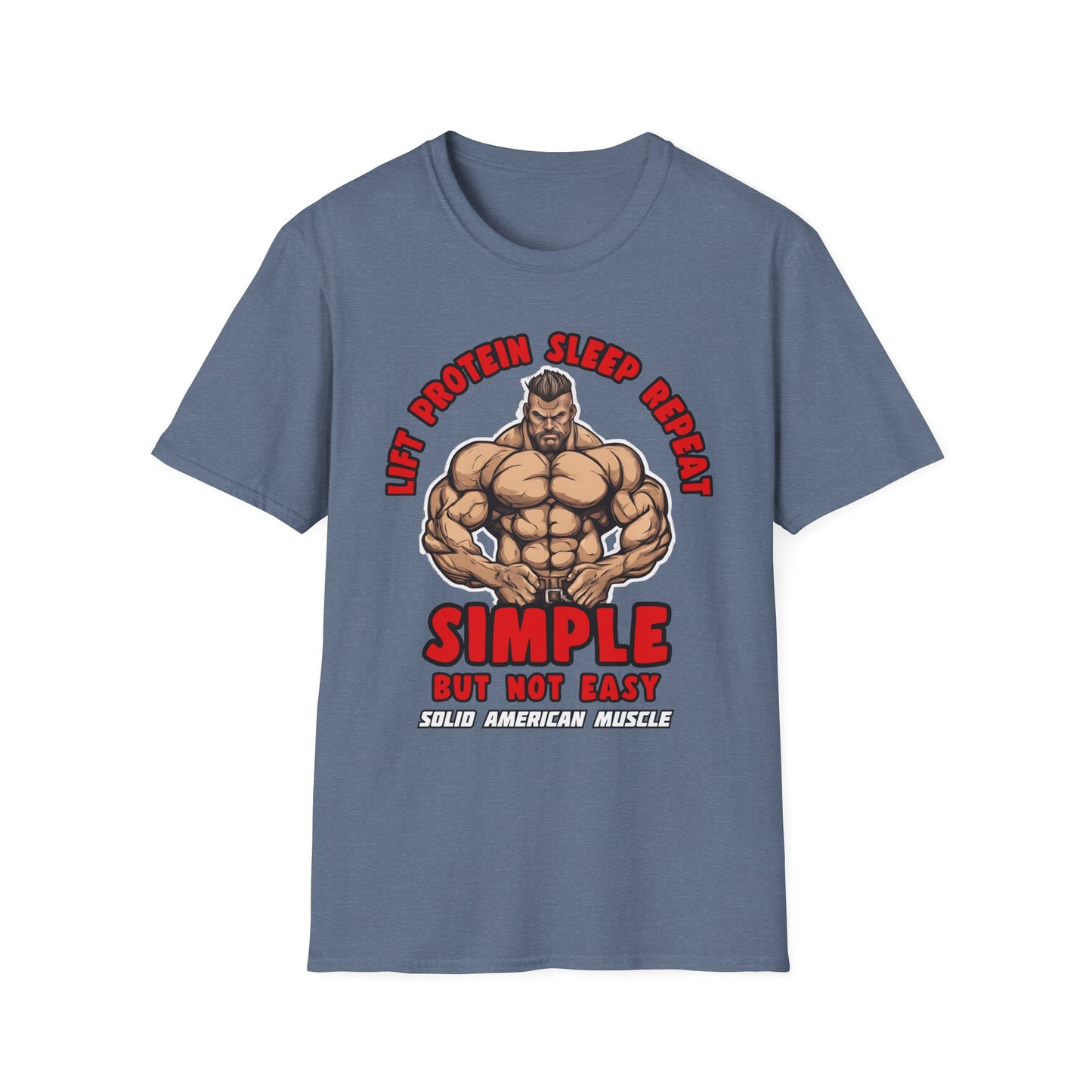 Solid American Muscle - Simple But Not Easy T-Shirt