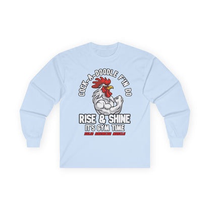 Solid American Muscle - Rise & Shine It's Gym Time - Rooster Long Sleeve T-Shirt
