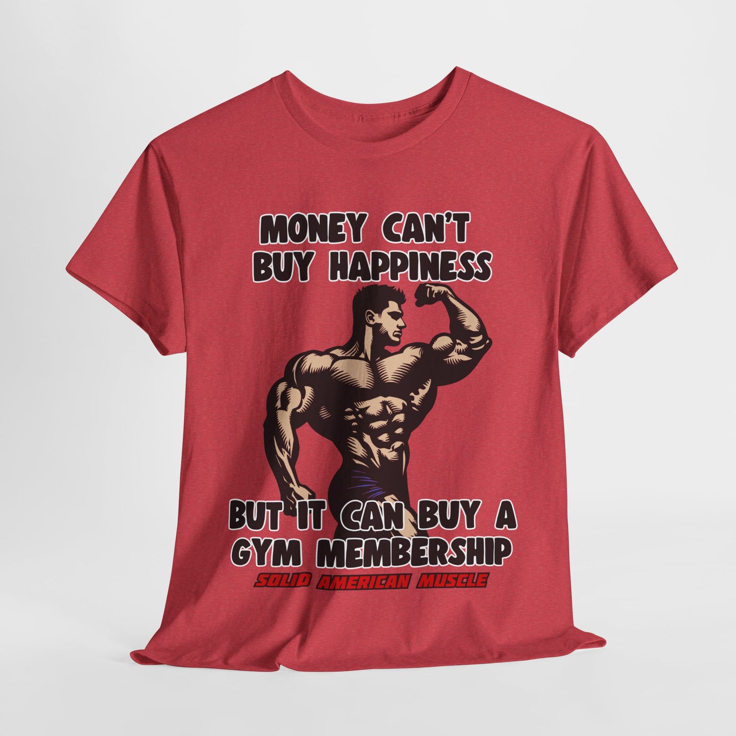 Solid American Muscle - Money Can't Buy Happiness #1 T-Shirt