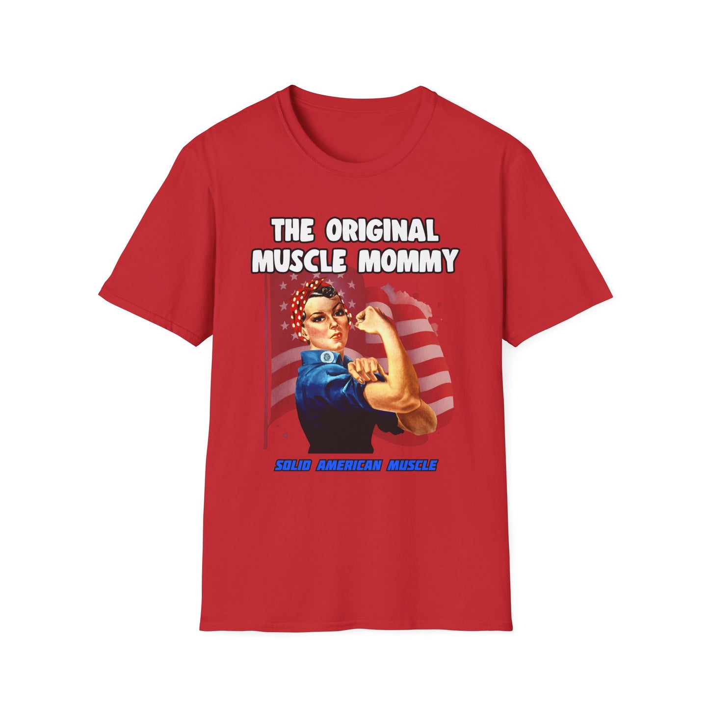Solid American Muscle - The Original Muscle Mommy T-Shirt