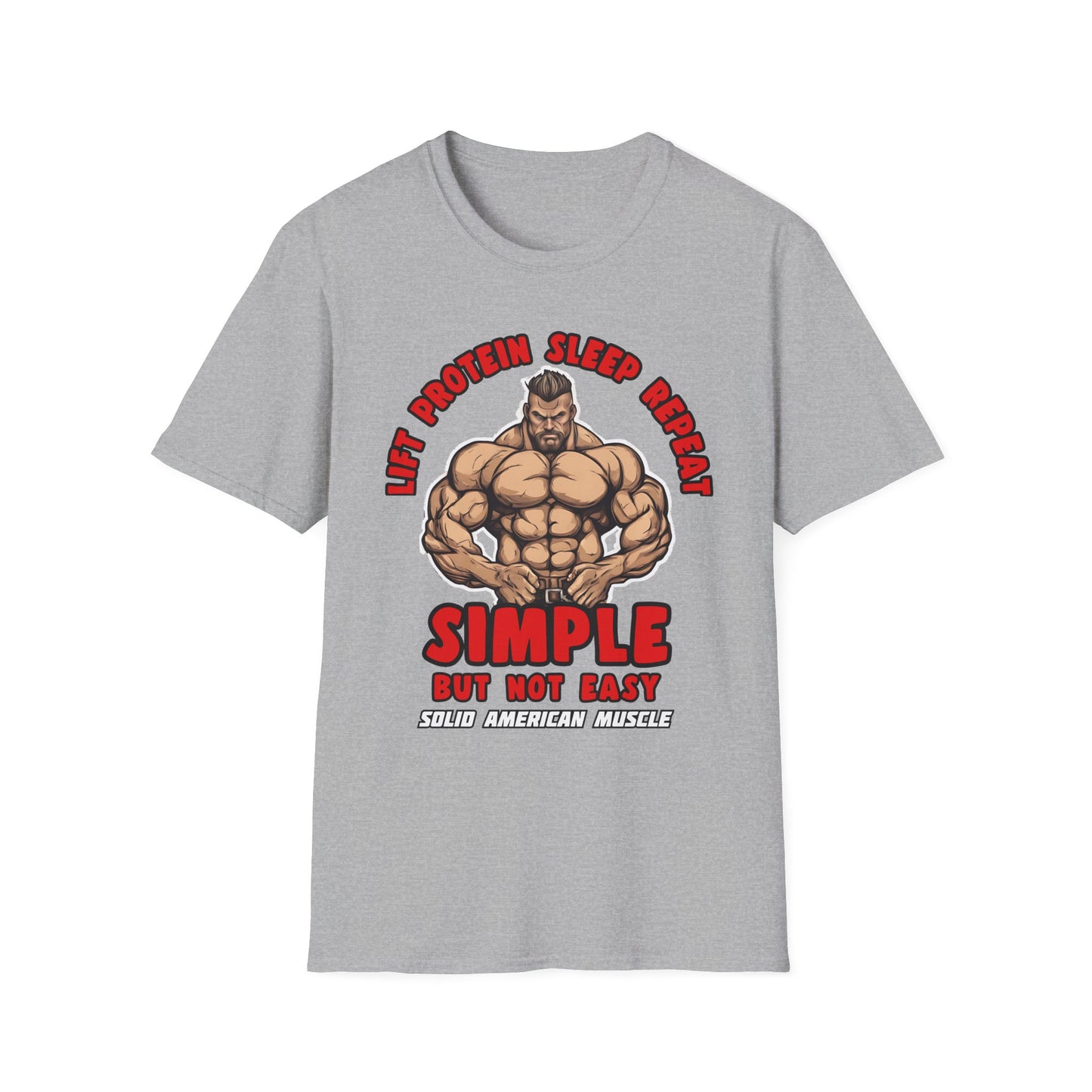 Solid American Muscle - Simple But Not Easy T-Shirt