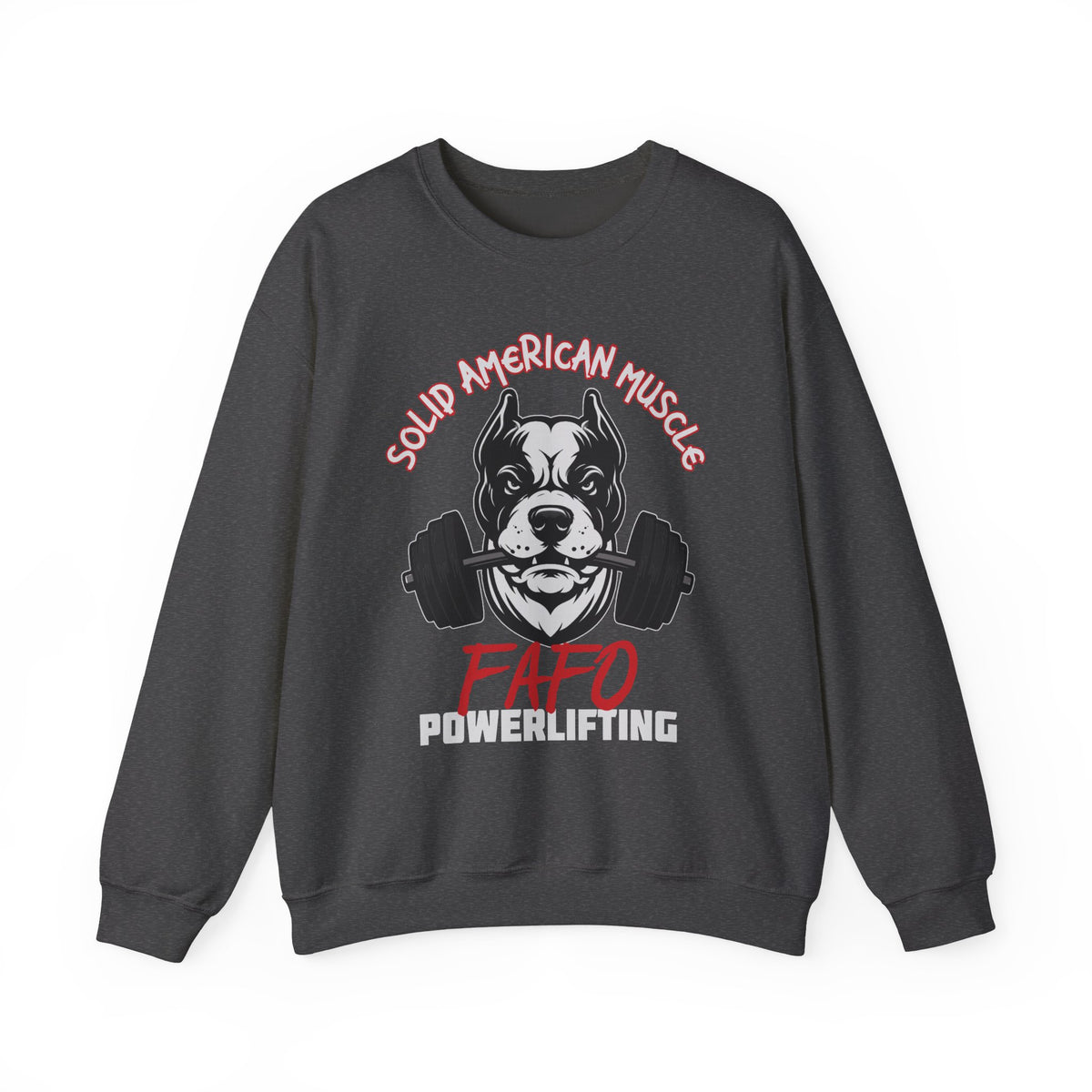 Solid American Muscle - FAFO Powerlifting - Mad Dog Sweatshirt