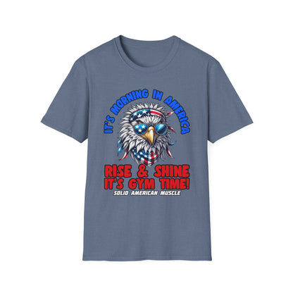 Solid American Muscle - It's Morning In America - Rise & Shine It's Gym Time! - USA Eagle T-Shirt