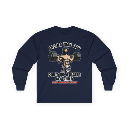 Solid American Muscle - Swolier Than Thou - Lifting Jesus - Long Sleeve T-Shirt