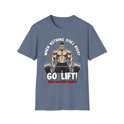 Solid American Muscle - When Nothing Goes Right, Go Lift #2 T-Shirt