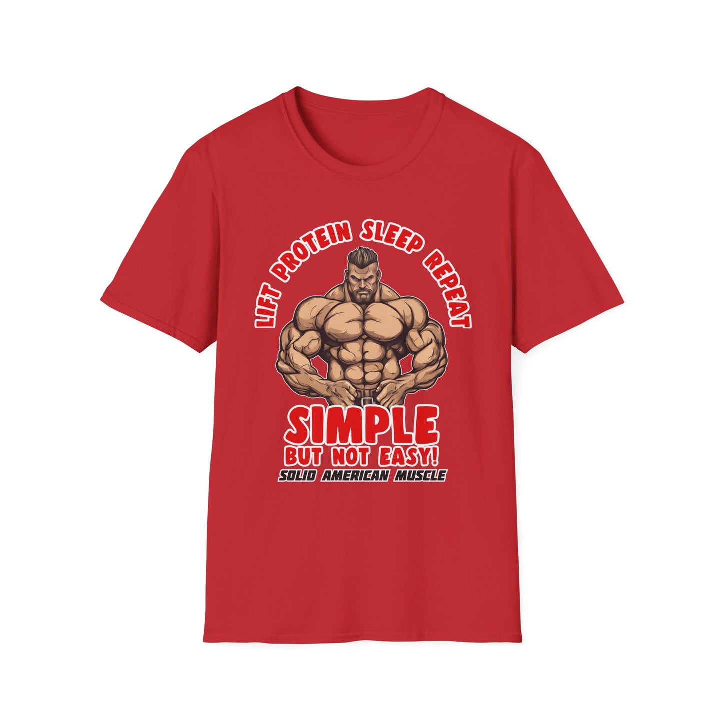 Solid American Muscle - Simple But Not Easy T-Shirt