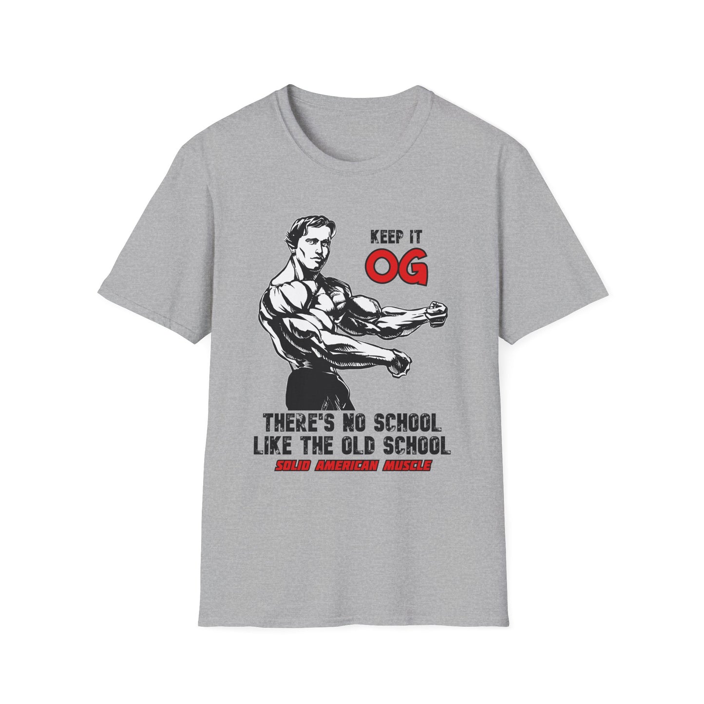 Solid American Muscle - Keep it OG - There's No School Like the Old School T-Shirt