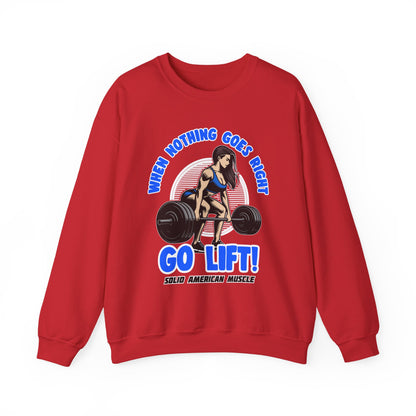 Solid American Muscle - When Nothing Goes Right Go Lift - Female Lifter - Sweatshirt