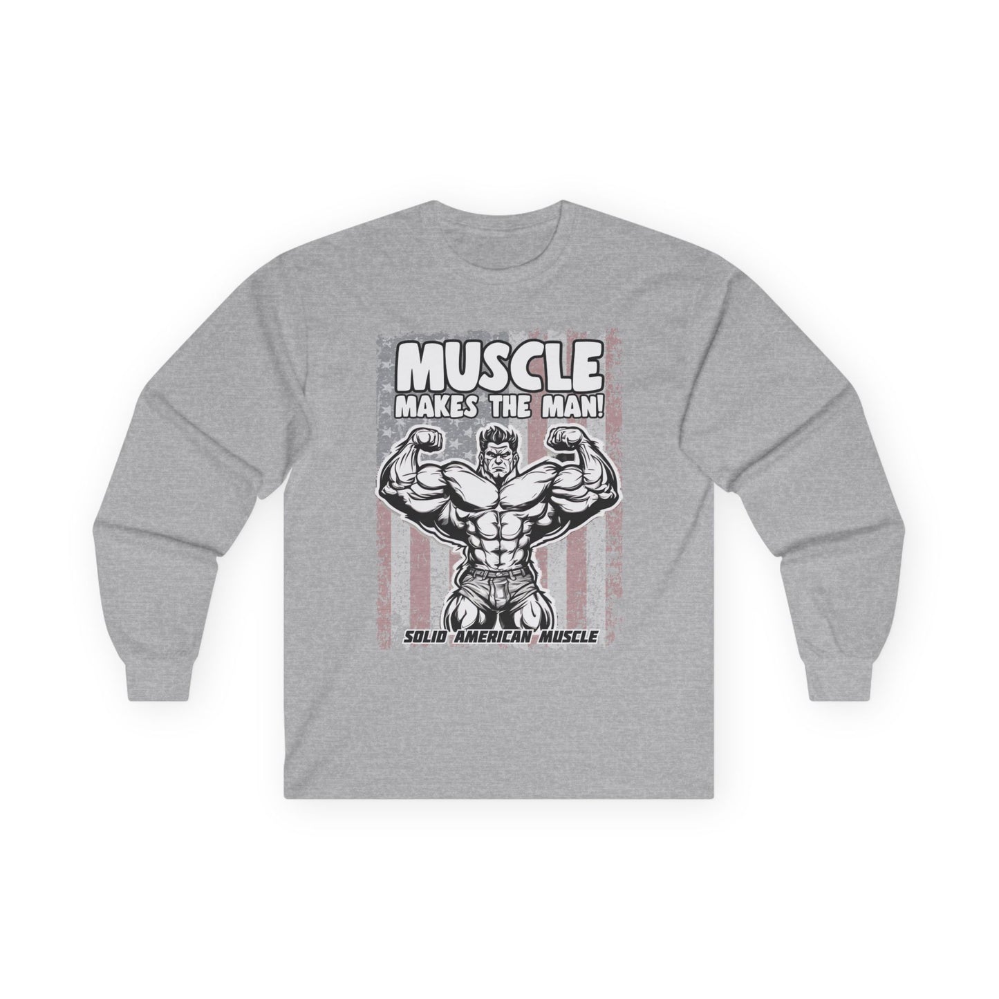 Solid American Muscle - Muscle Makes The Man - USA Flag - Long Sleeve T-Shirt