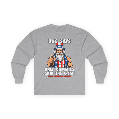 Solid American Muscle - Only Commies Skip the Gym! - Uncle Sam Long Sleeve T-Shirt