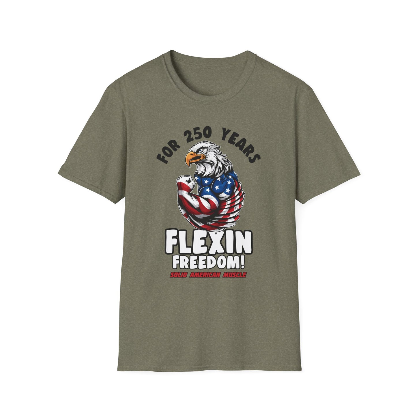 Solid American Muscle - For 250 Years Flexin Freedom! - USA Eagle 4th of July T-Shirt