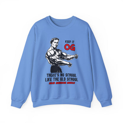 Solid American Muscle - Keep it OG - There's No School Like the Old School Sweatshirt