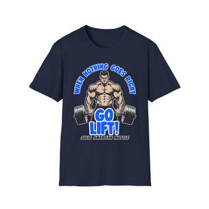 Solid American Muscle - When Nothing Goes Right Go Lift - Man Lifter - T-Shirt