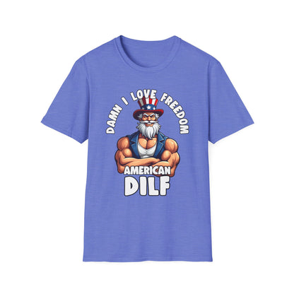 Patriot Collection - Damn I Love Freedom - American DILF - Uncle Sam T-Shirt