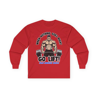 Solid American Muscle - When Nothing Goes Right, Go Lift #2 Long Sleeve T-Shirt