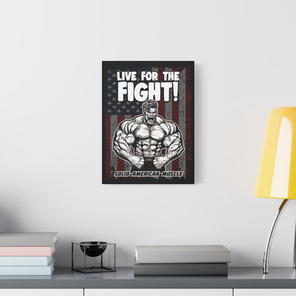 Solid American Muscle - Live for the Fight - American Flag - 16" x 12" Stretched Matte Canvas Art