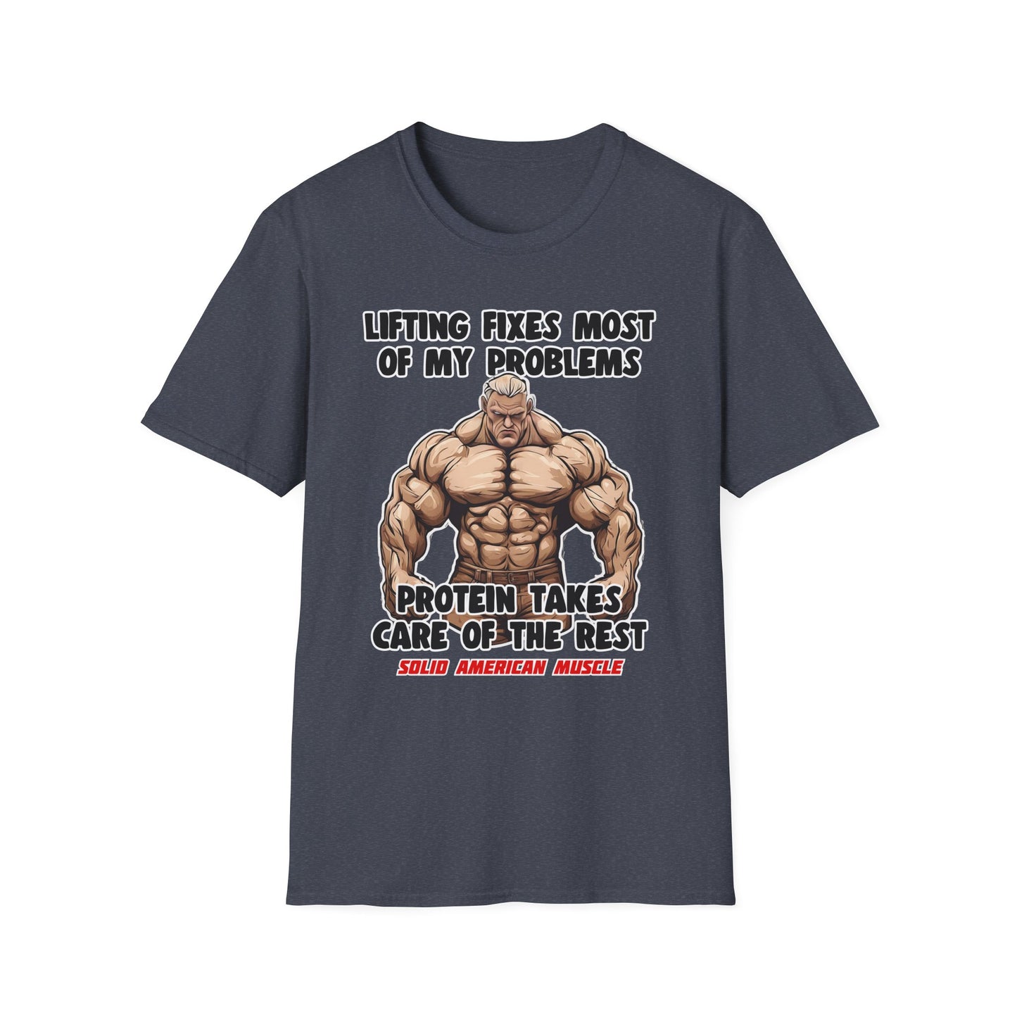 Solid American Muscle - Lifting Fixes Most of My Problems T-Shirt