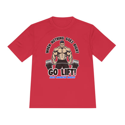 Solid American Muscle - When Nothing Goes Right, Go Lift #2 Moisture Wicking T-Shirt